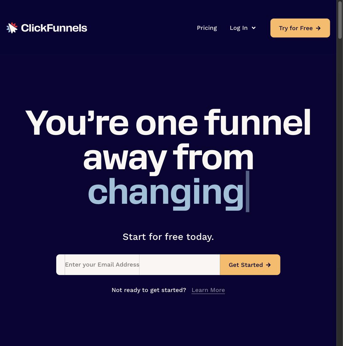 ClickFunnels homepage with headline "You're one funnel away from changing" and email signup form